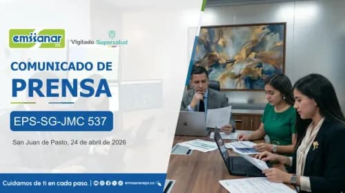 Emssanar EPS garantiza continuidad en la prestación de servicios ante contingencias
